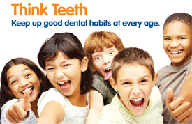 Think Teeth - Keep up good dental habits at every age